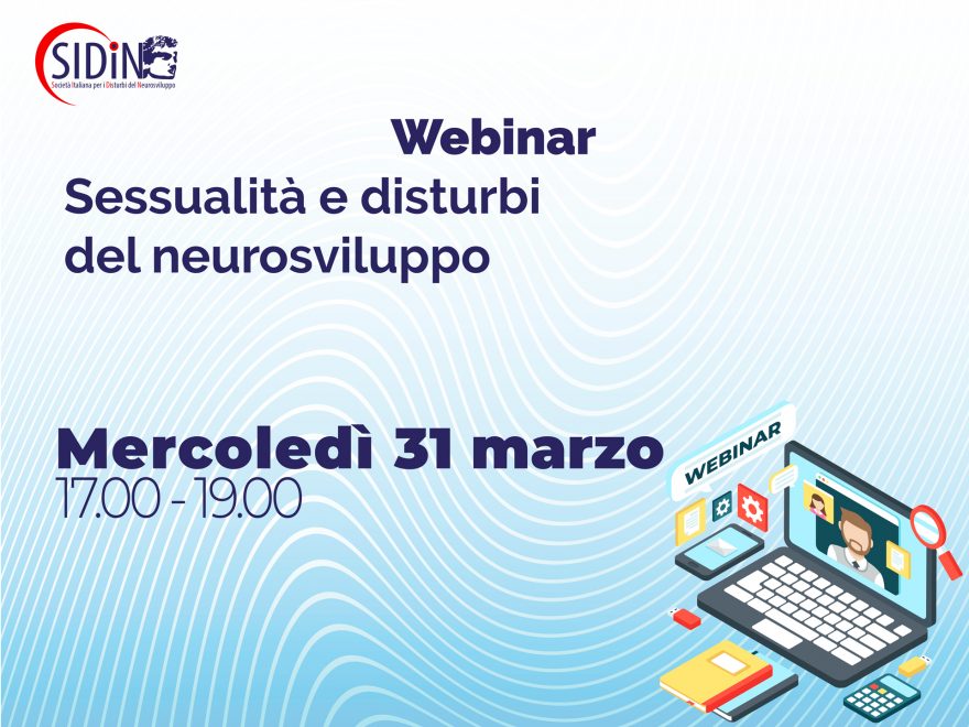 Webinar: Sessualità E Disturbi Del Neurosviluppo