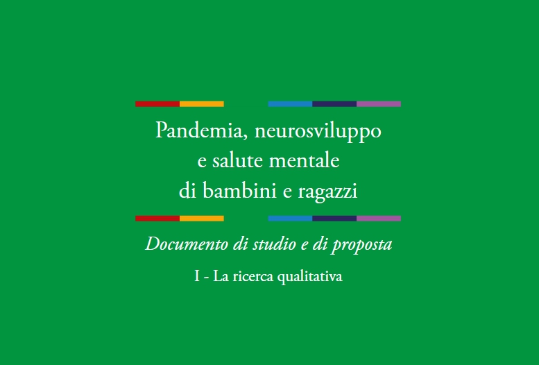 Infanzia E Adolescenza: Pandemia, Neurosviluppo E Salute Mentale Dei Bambini E Dei Ragazzi, Ricerca AGIA-ISS